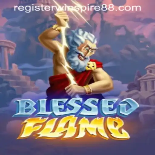 Enter the Enchanting World of BlessedFlame: A Complete Guide