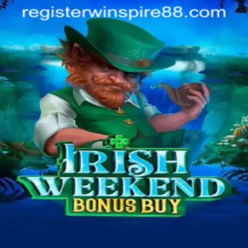 Unveiling the IrishWeekendBonusBuy: The Slot Game Revolutionized by WINSPIRE88